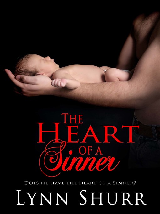 Title details for The Heart of a Sinner by Lynn Shurr - Available